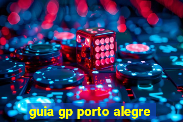 guia gp porto alegre